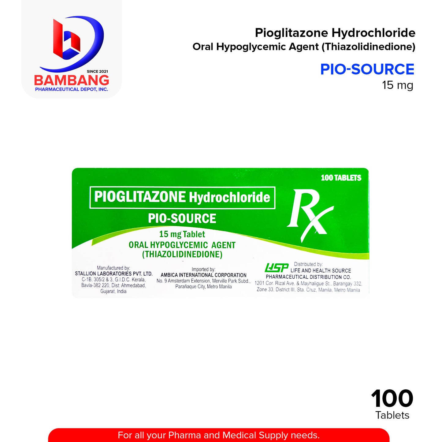 PIO-SOURCE Pioglitazone Hydrochloride Oral Hypoglycemic Agent Thiazolidinedione 15 mg Tablet 100's