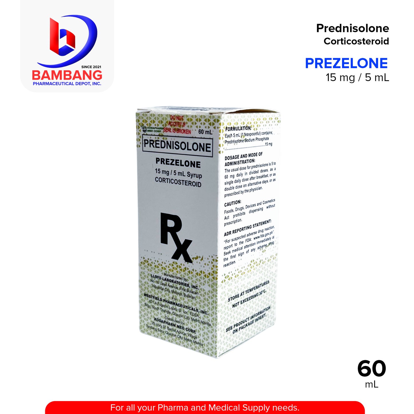 PREZELONE Prednisolone 15 mg / 5 mL Syrup Corticosteroid 60 mL