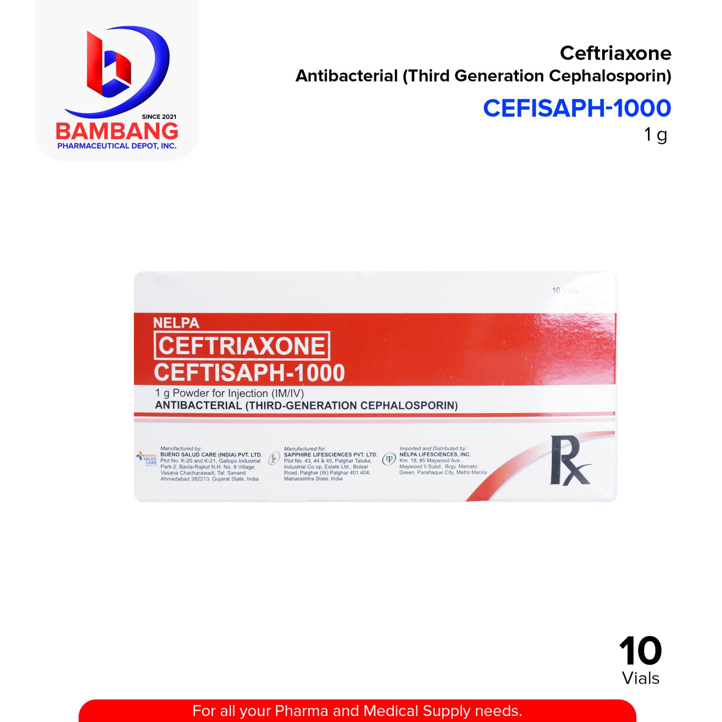 CEFTISAPH-1000 Ceftriaxone Antibacterial Third Generation Cephalosporin 1g Powder for Injection (IM/IV) Vials 10's