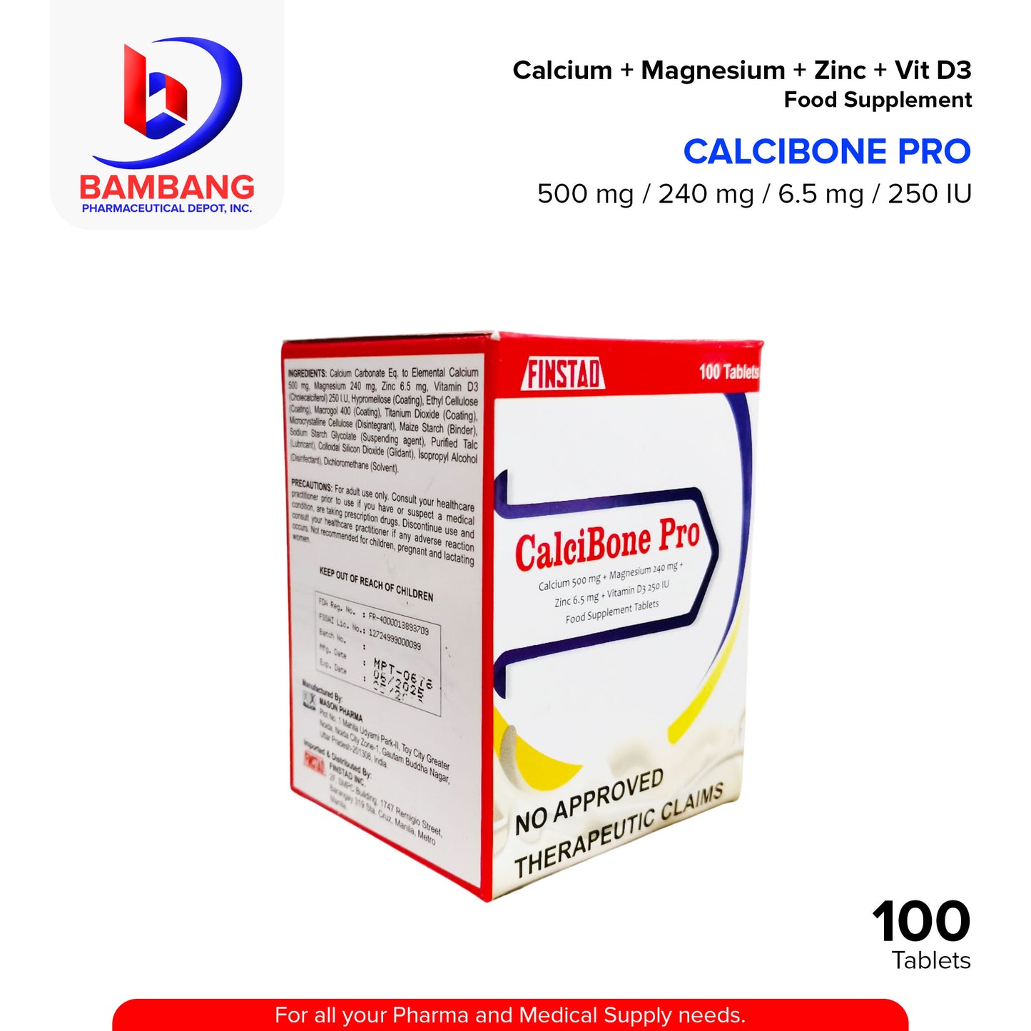 CALCIBONE PRO Calcium 500mg + Magnesium 240 mg + Zinc 6.5 mg + Vitamin D3 250 IU Food Supplement Tablet 100's