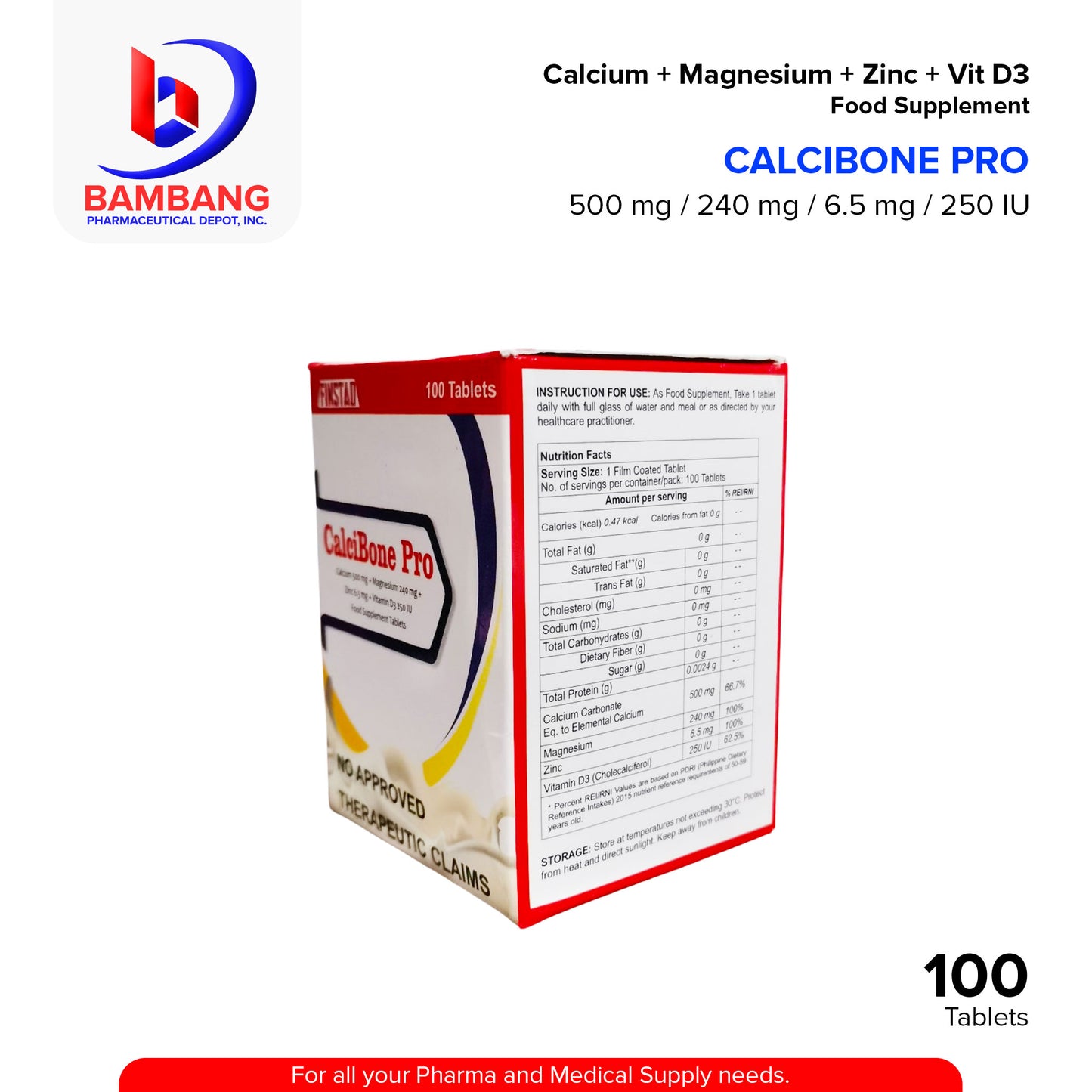 CALCIBONE PRO Calcium 500mg + Magnesium 240 mg + Zinc 6.5 mg + Vitamin D3 250 IU Food Supplement Tablet 100's