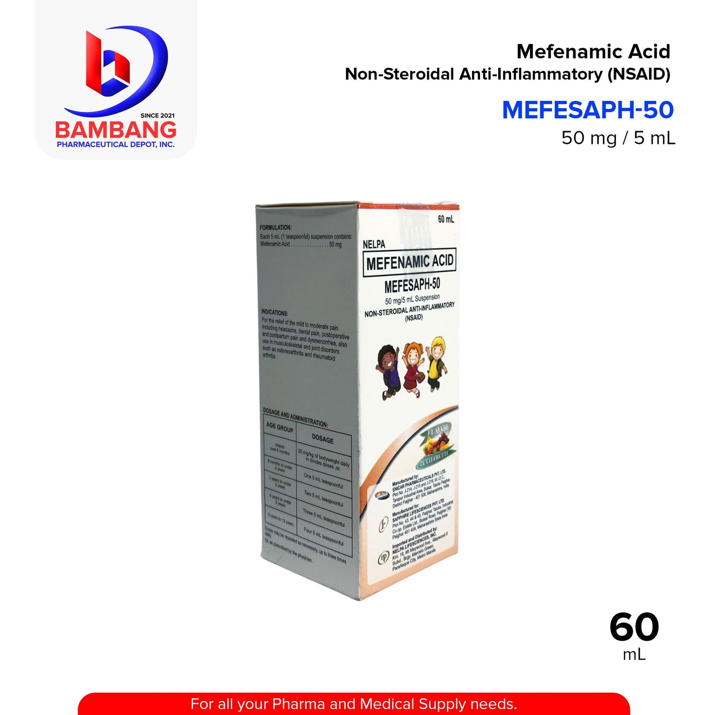 MEFESAPH-50 Mefenamic Acid Non-Steroidal Anti-Inflammatory (NSAID) 50MG / 5 mL Suspension 60mL