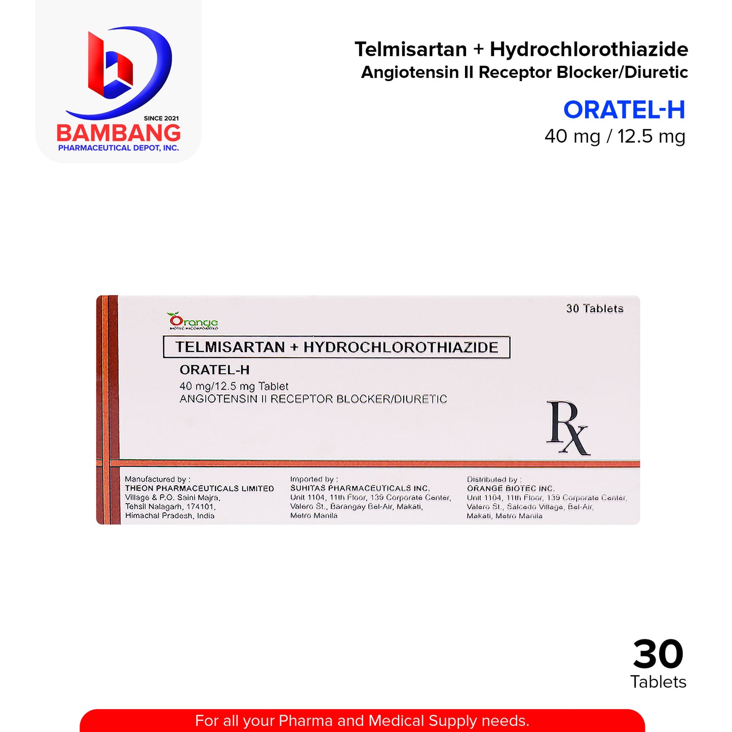 ORATEL-H Telmisartan + Hydrochlorothiazide 40mg/12.5 mg Angiotensin II Receptor Blocker/Diuretic Tablet 30's