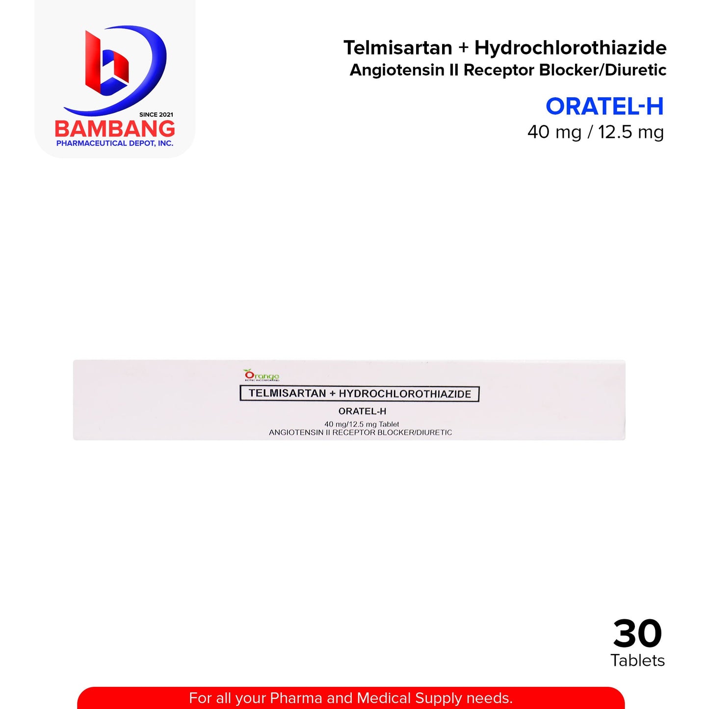 ORATEL-H Telmisartan + Hydrochlorothiazide 40mg/12.5 mg Angiotensin II Receptor Blocker/Diuretic Tablet 30's
