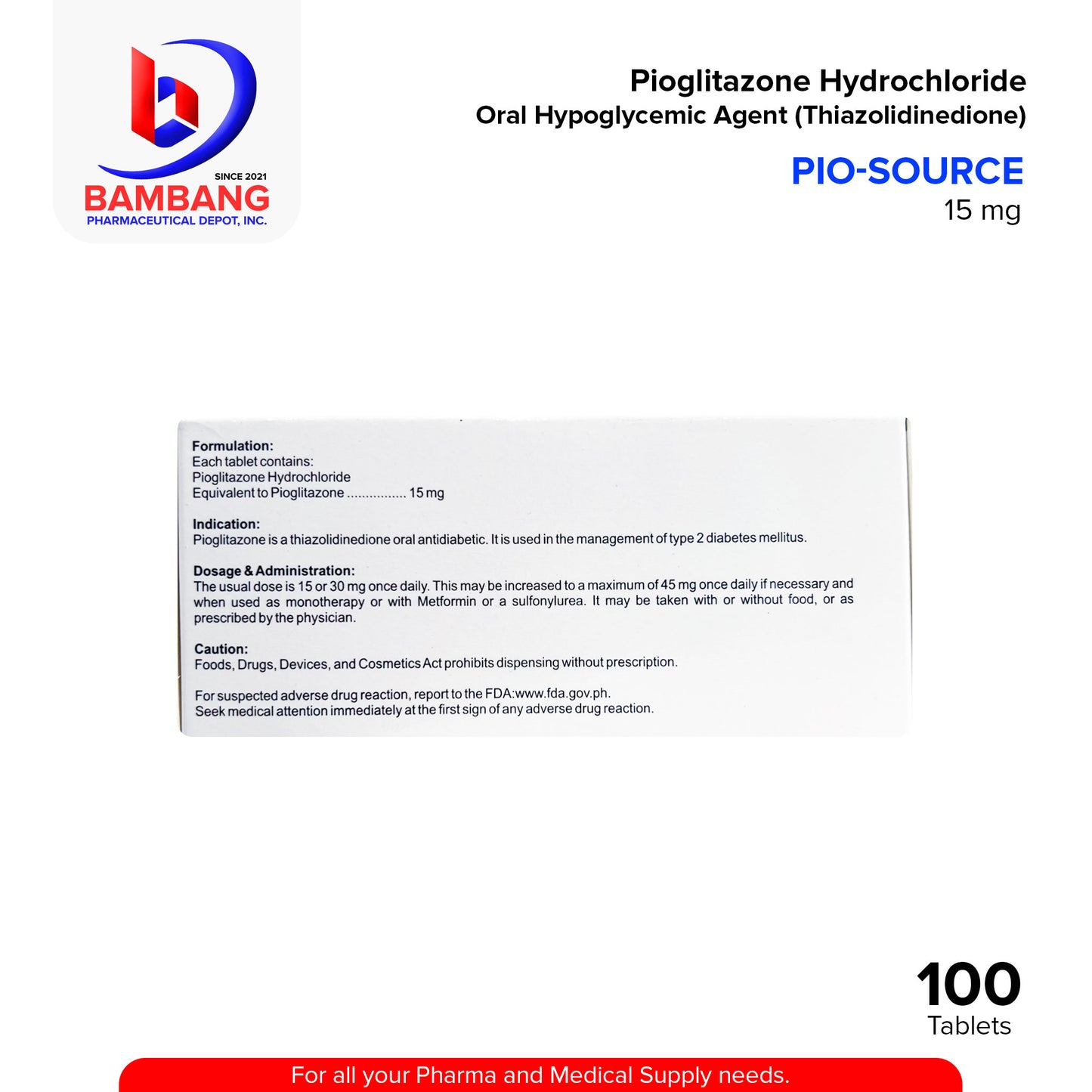 PIO-SOURCE Pioglitazone Hydrochloride Oral Hypoglycemic Agent Thiazolidinedione 15 mg Tablet 100's