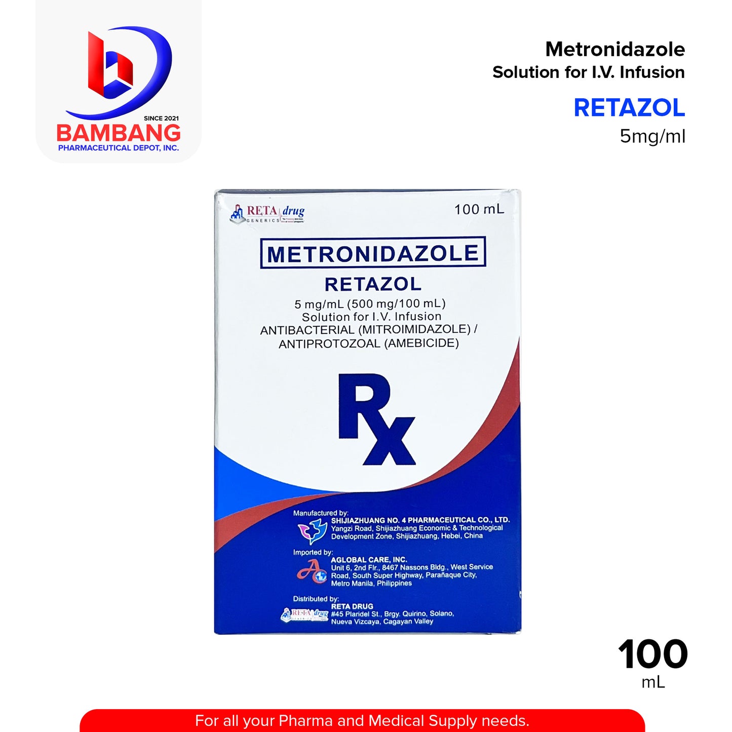 RETAZOL Metronidazole Antibacterial (Mitroimidazole) Antiprotozoal (Amebicide) 5mg/ml Solution for I.V. Infusion