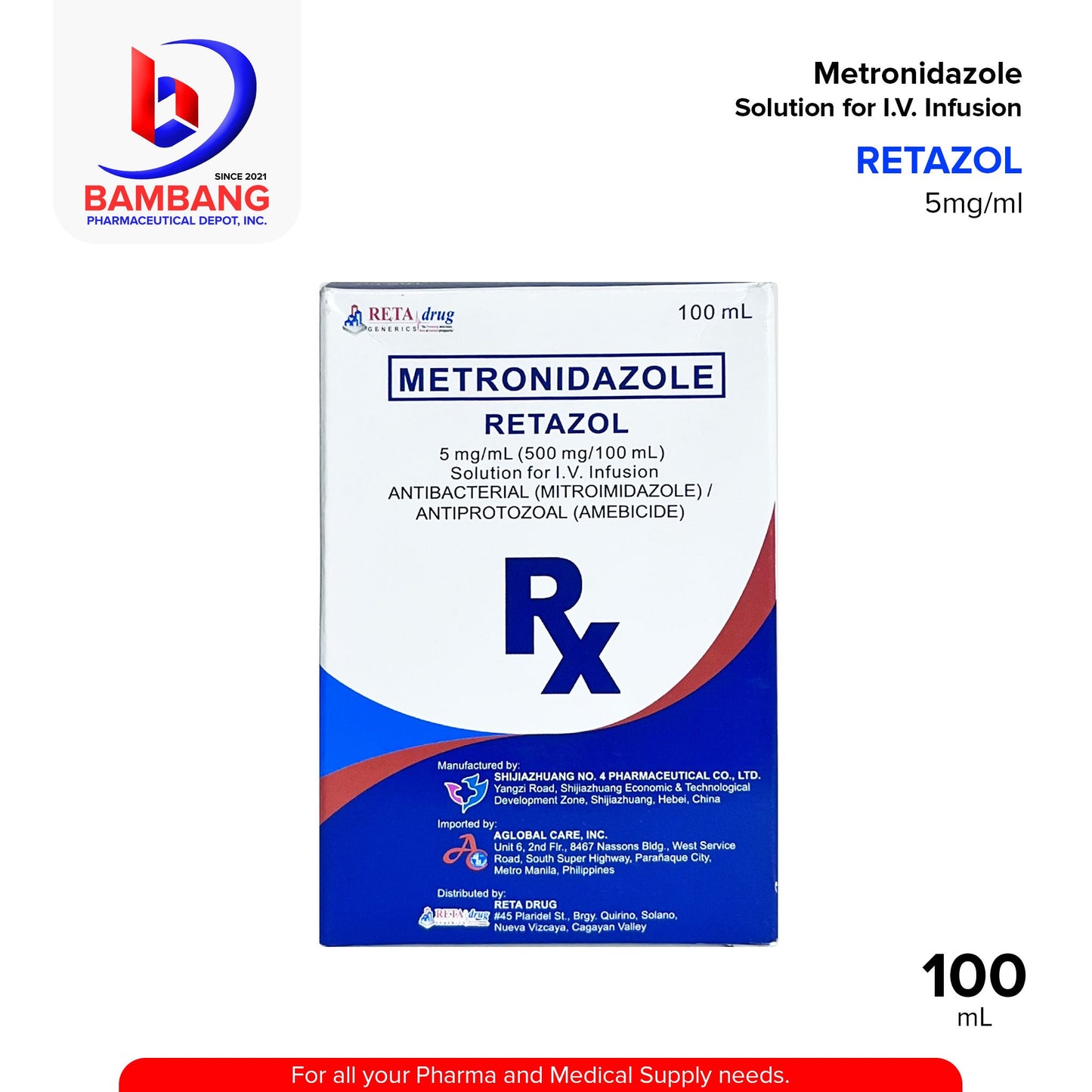 RETAZOL Metronidazole Antibacterial (Mitroimidazole) Antiprotozoal (Amebicide) 5mg/ml Solution for I.V. Infusion