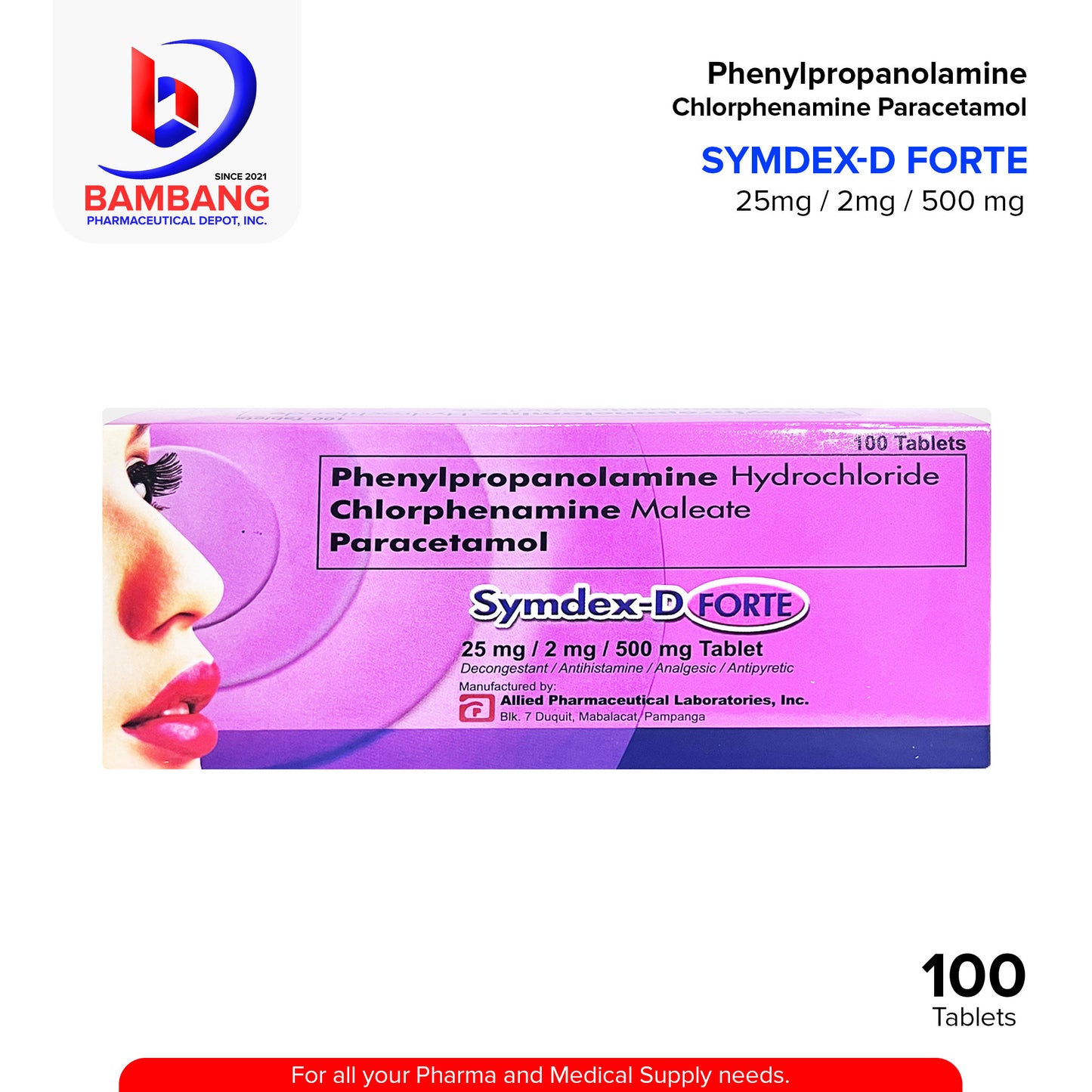 SYMDEX-D FORTE Phenylpropanolamine Hydrochloride Chlorphenamine Maleate Paracetamol 25mg / 2mg / 500mg Decongestant Antihistamine Analgesic Antipyretic Tablet 100's
