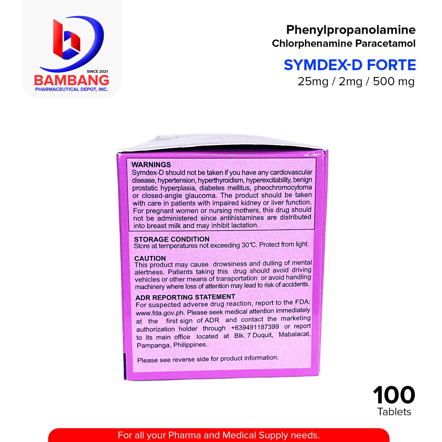 SYMDEX-D FORTE Phenylpropanolamine Hydrochloride Chlorphenamine Maleate Paracetamol 25mg / 2mg / 500mg Decongestant Antihistamine Analgesic Antipyretic Tablet 100's