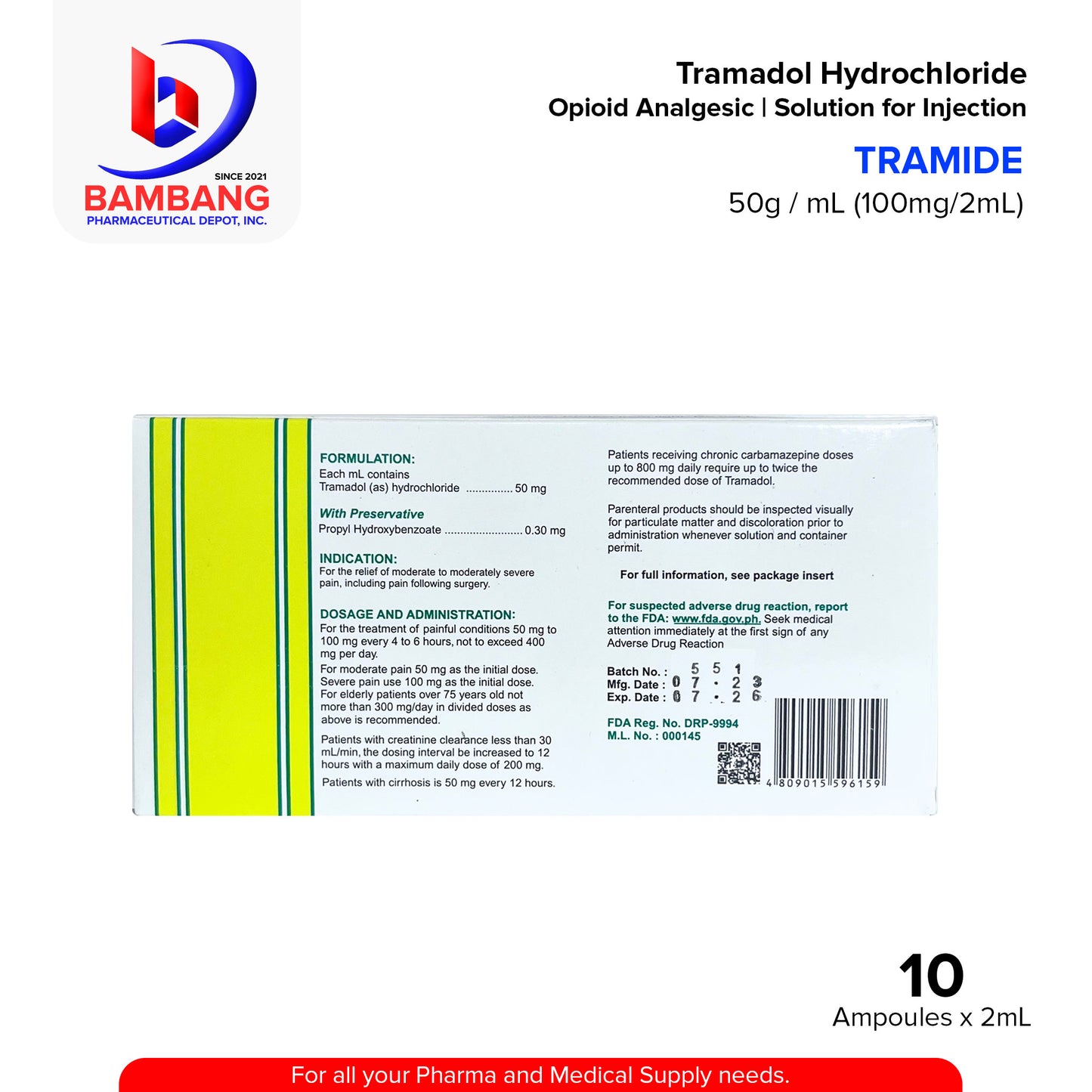 TRAMIDE Tramadol Hydrochloride 50mg / ml (100mg / 2ml) Solution for Injection IM/IV 2ml x Ampoule 10's