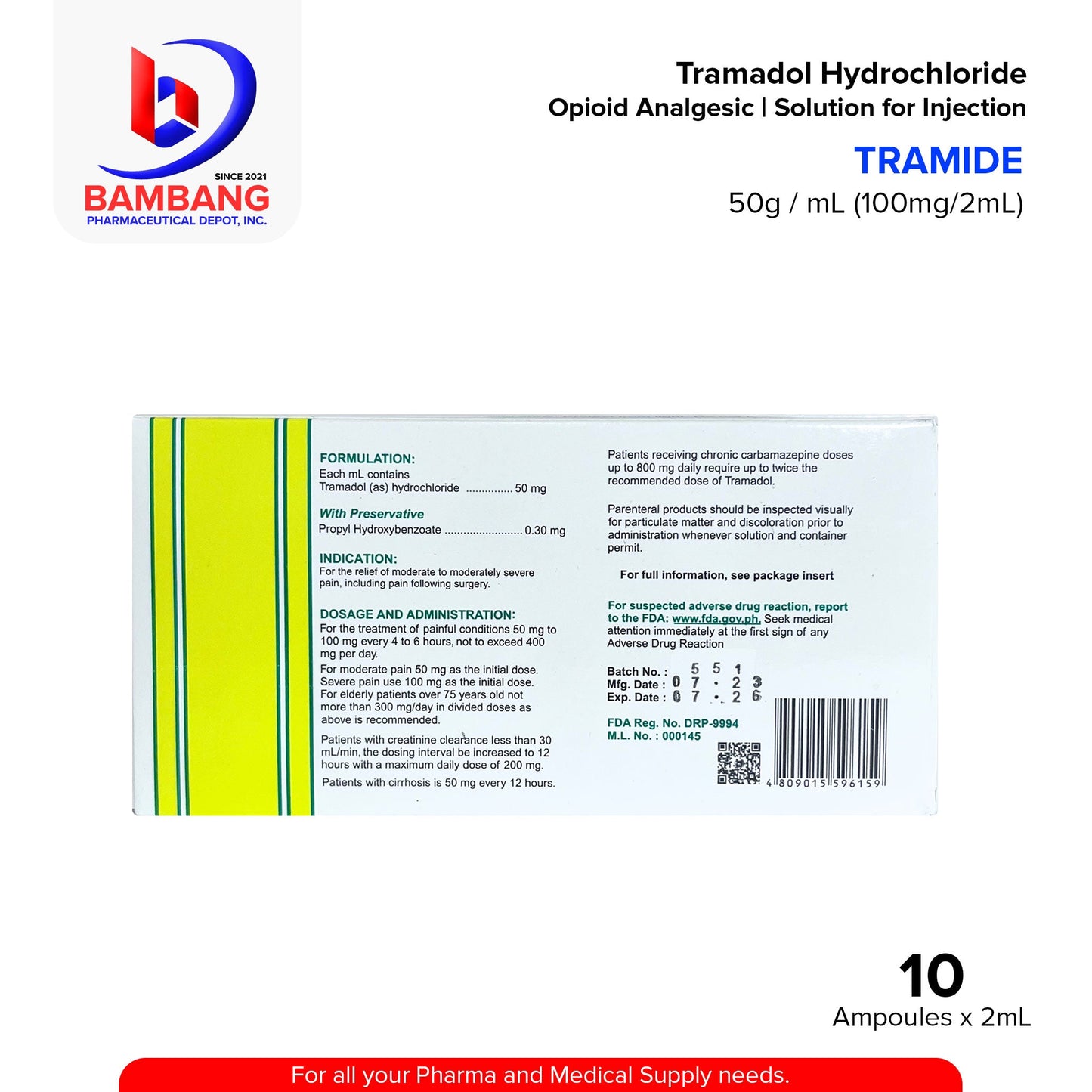 TRAMIDE Tramadol Hydrochloride 50mg / ml (100mg / 2ml) Solution for Injection IM/IV 2ml x Ampoule 10's