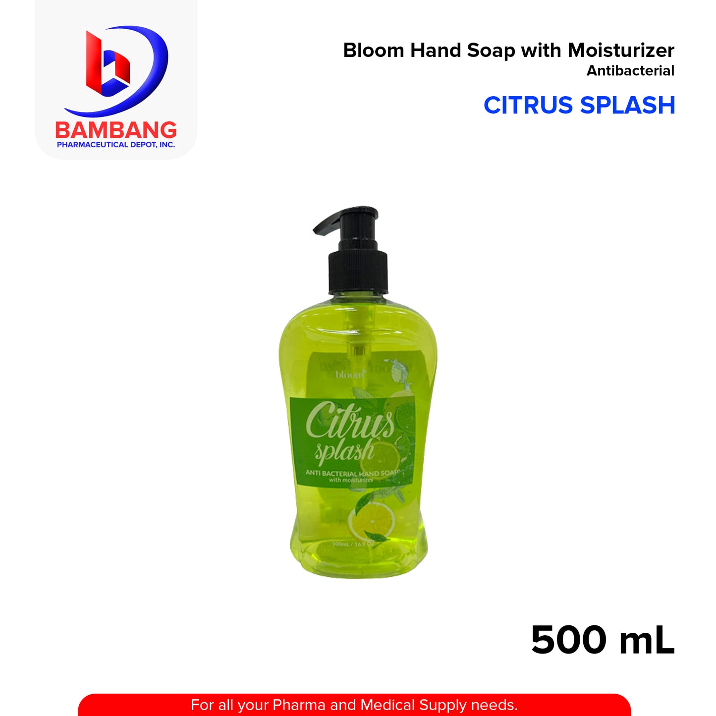 Antibacterial Hand Soap with Moisturizer (Bloom) Citrus Splash 500ml
