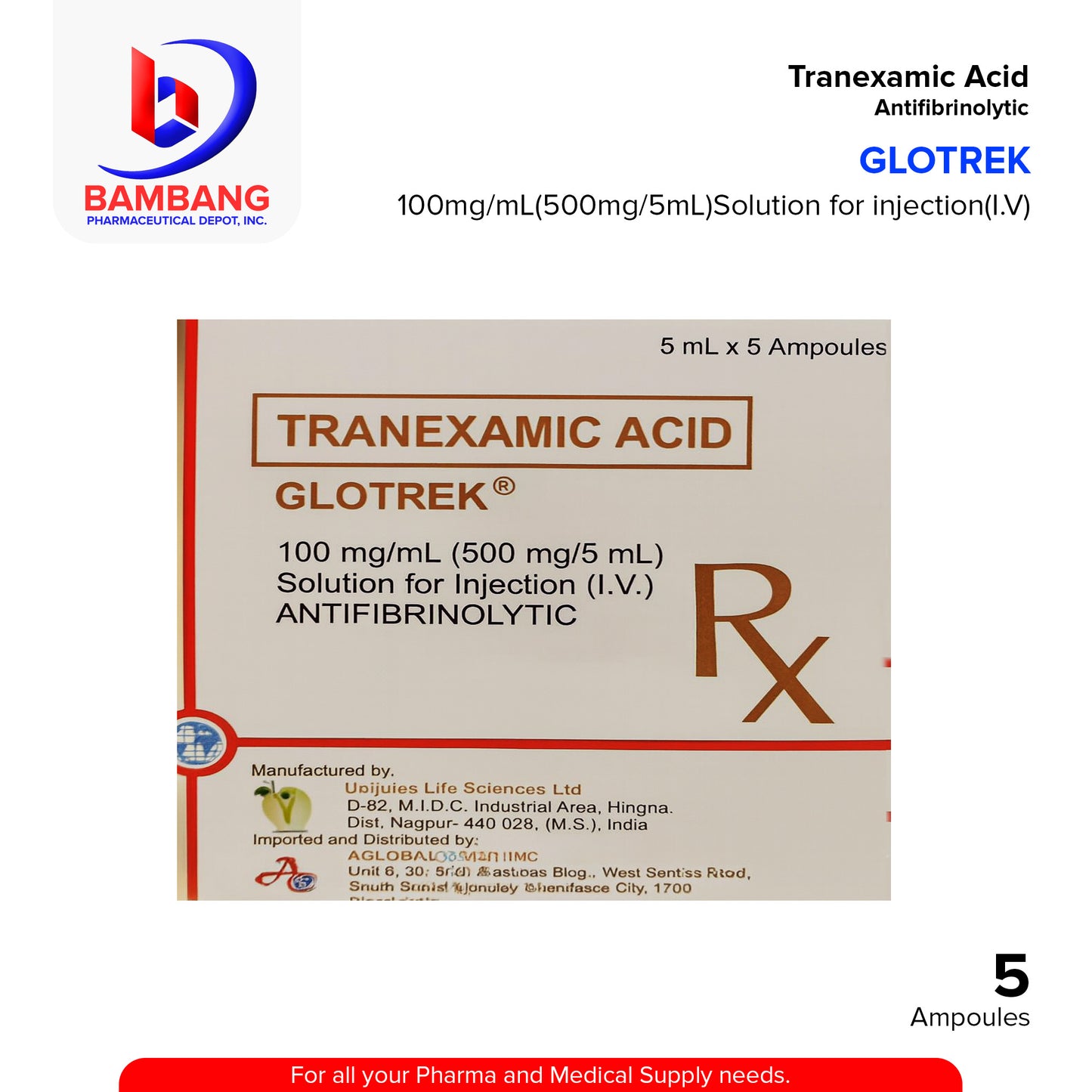 GLOTREK Tranexamic Acid 100mg/ml (500mg/5ml) Solution for Injection (IV) 5ml x 5 Ampoules