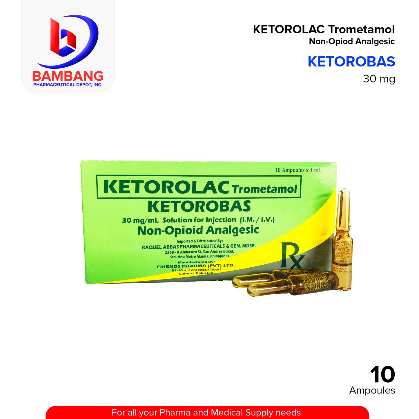 KETOROBAS Ketorolac Trometamol 30mg/ml Solution for Injection I.M/I.V 1ml x Ampoule 10's