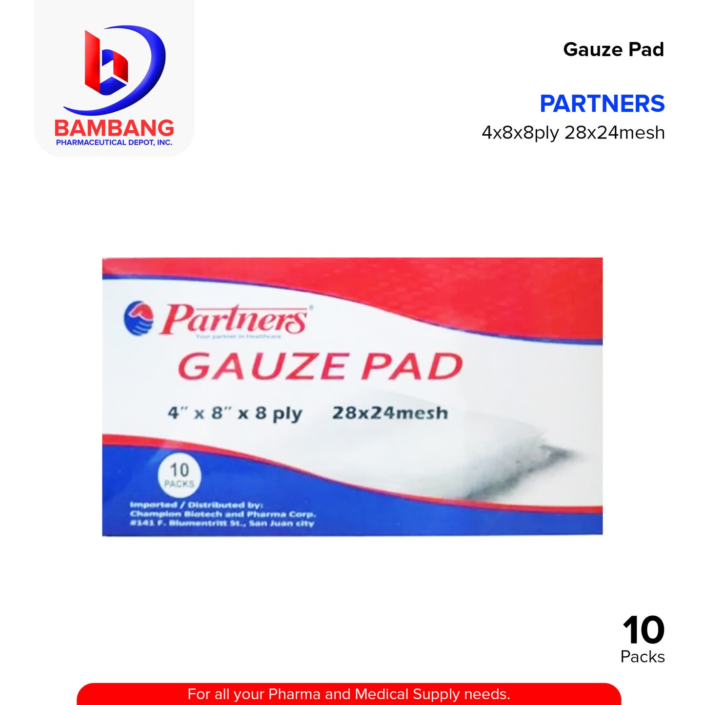 PARTNERS Gauze Swab 28x24 8ply of 4" x 8" Mesh Sterile Pads 10's