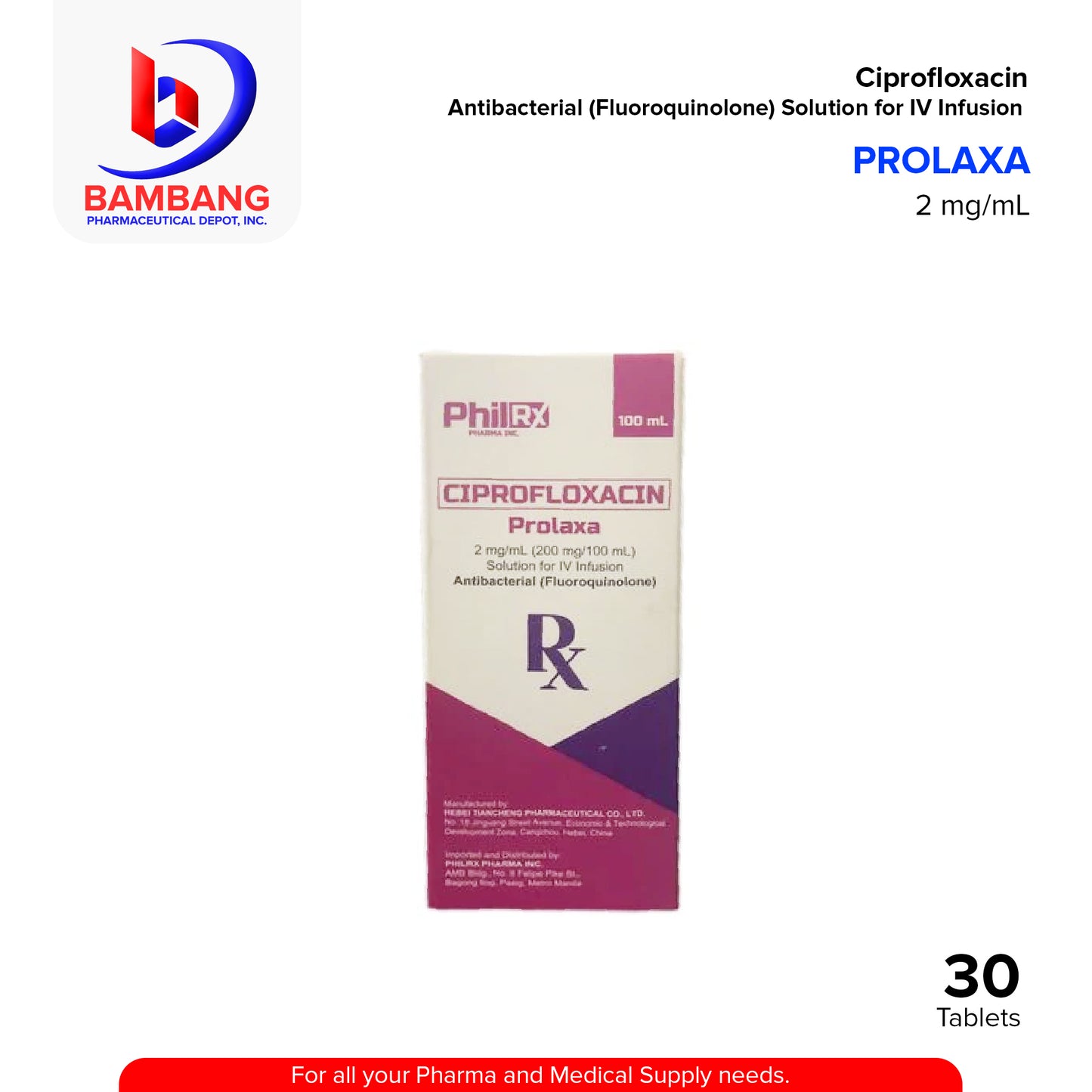 PROLAXA Ciprofloxacin 2mg/ml (200mg/100ml) Solution For IV Infusion 100ml