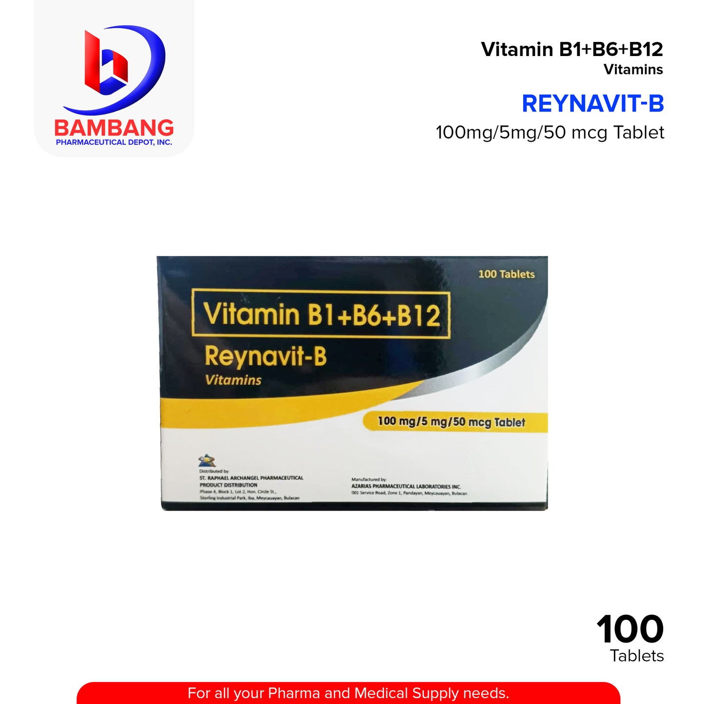 Vitamin B1 B6 B12 (Reynavit-B) 100mg/5mg/50mcg Tablet 100's