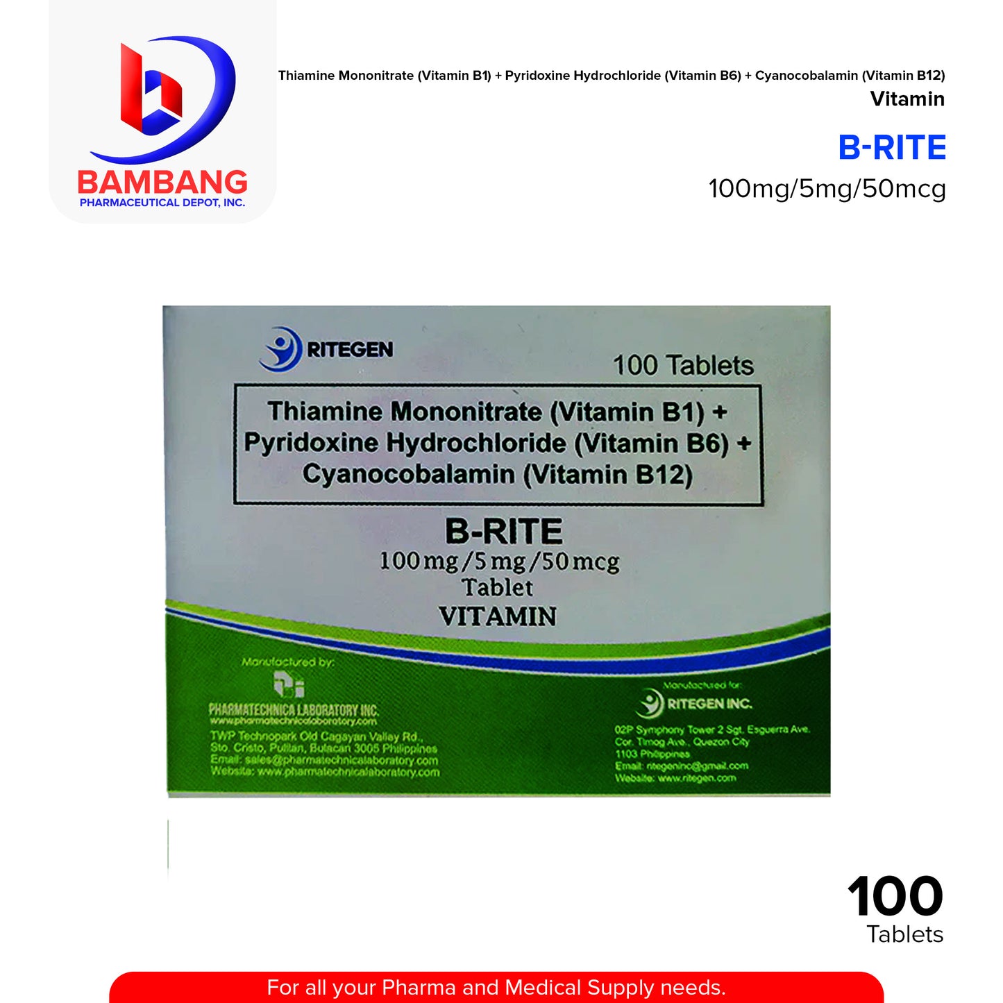 B-RITE Thiamine Mononitrate Vit B1 + Pyridoxine Hydrochloride Vit B6 + Cyanocobalamin Vit B12 100mg /5mg/50mcg tablet 100's