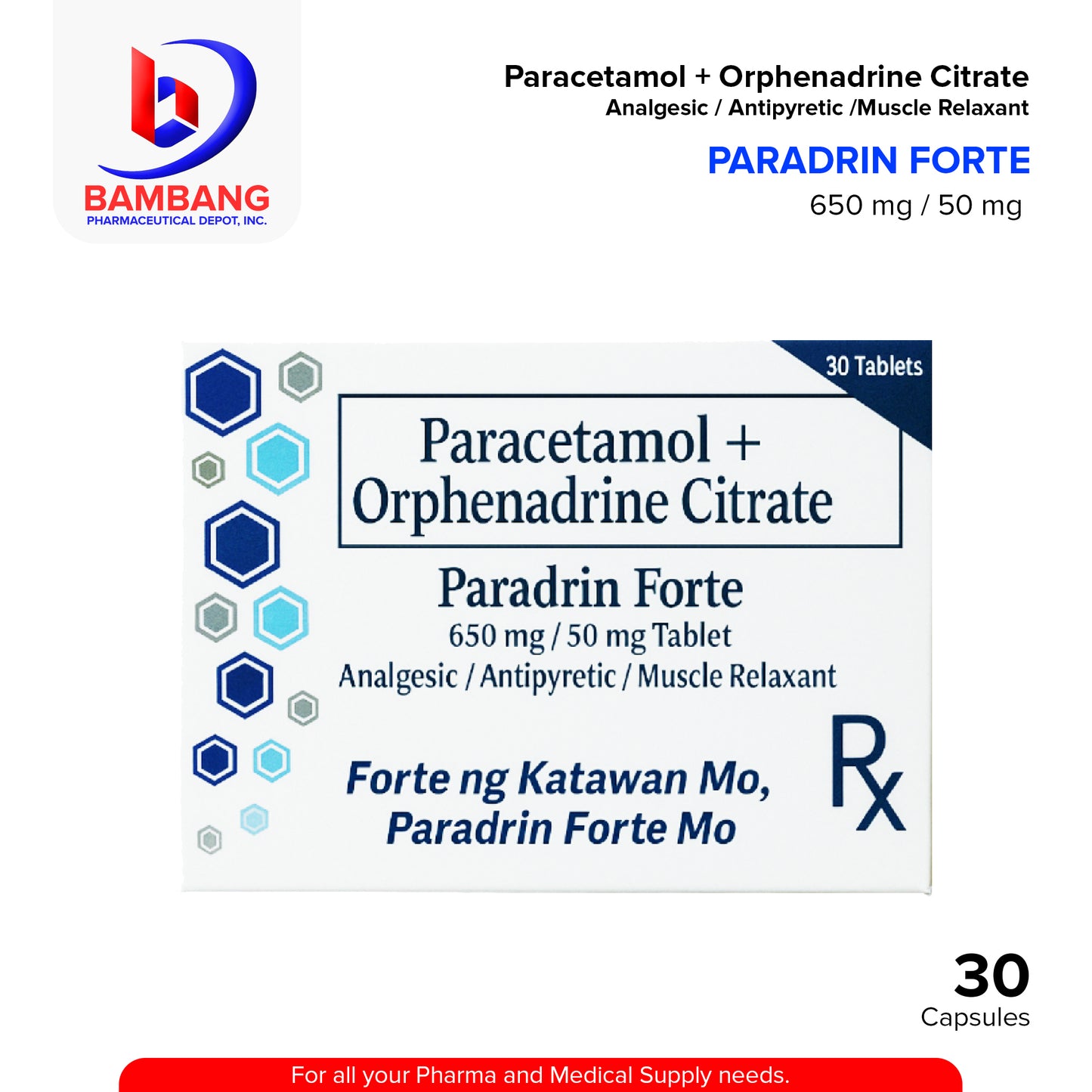 PARADRIN FORTE Paracetamol + Orphenadrine Citrate 650 mg/50 mg Tablet Analgesic/Antipyretic/Muscle Relaxant