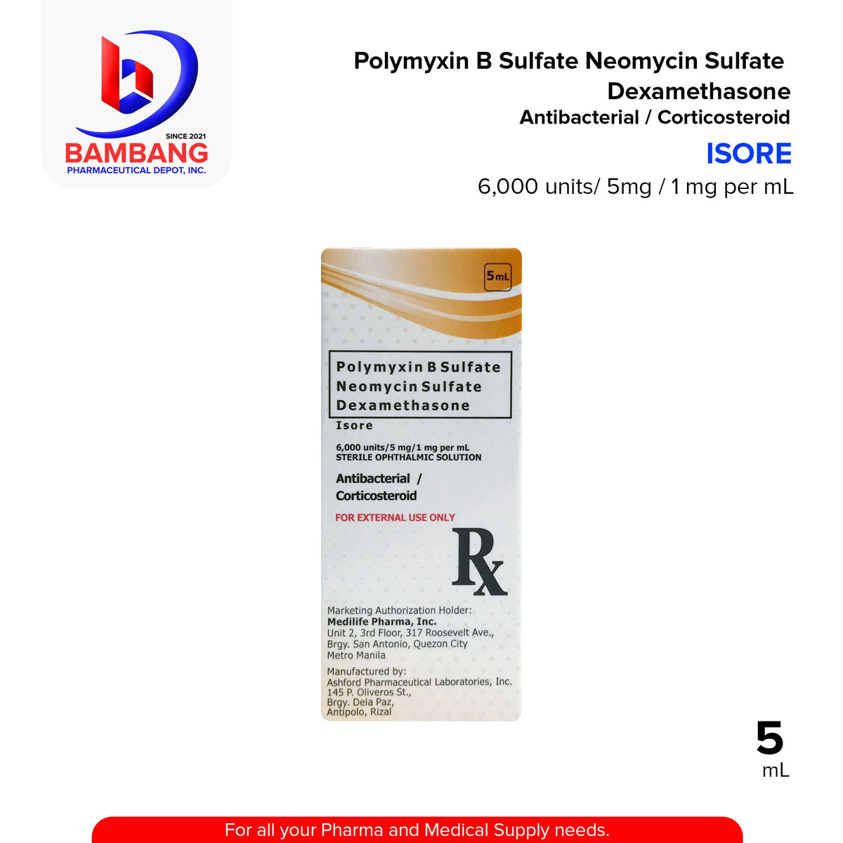 ISORE Polymyxin B Sulfate Neomycin Sulfate Dexamethasone 6,000 Units ...