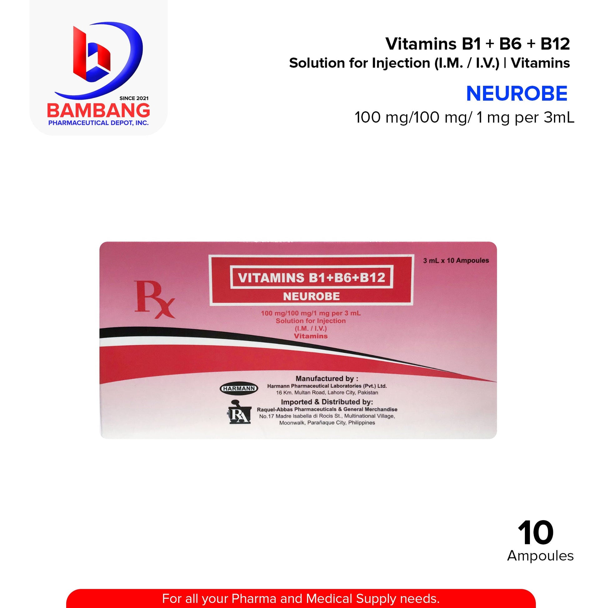 NEUROBE Vitamins B1 + B6 + B12 Solution for Injection (I.M / I.V.) 100 Bambang Pharmaceutical Depot Inc. NEUROBE Vitamins B1 + B6 + B12 Solution for Injection (I.M / I.V.) 100 Bambang Pharmaceutical Depot Inc.