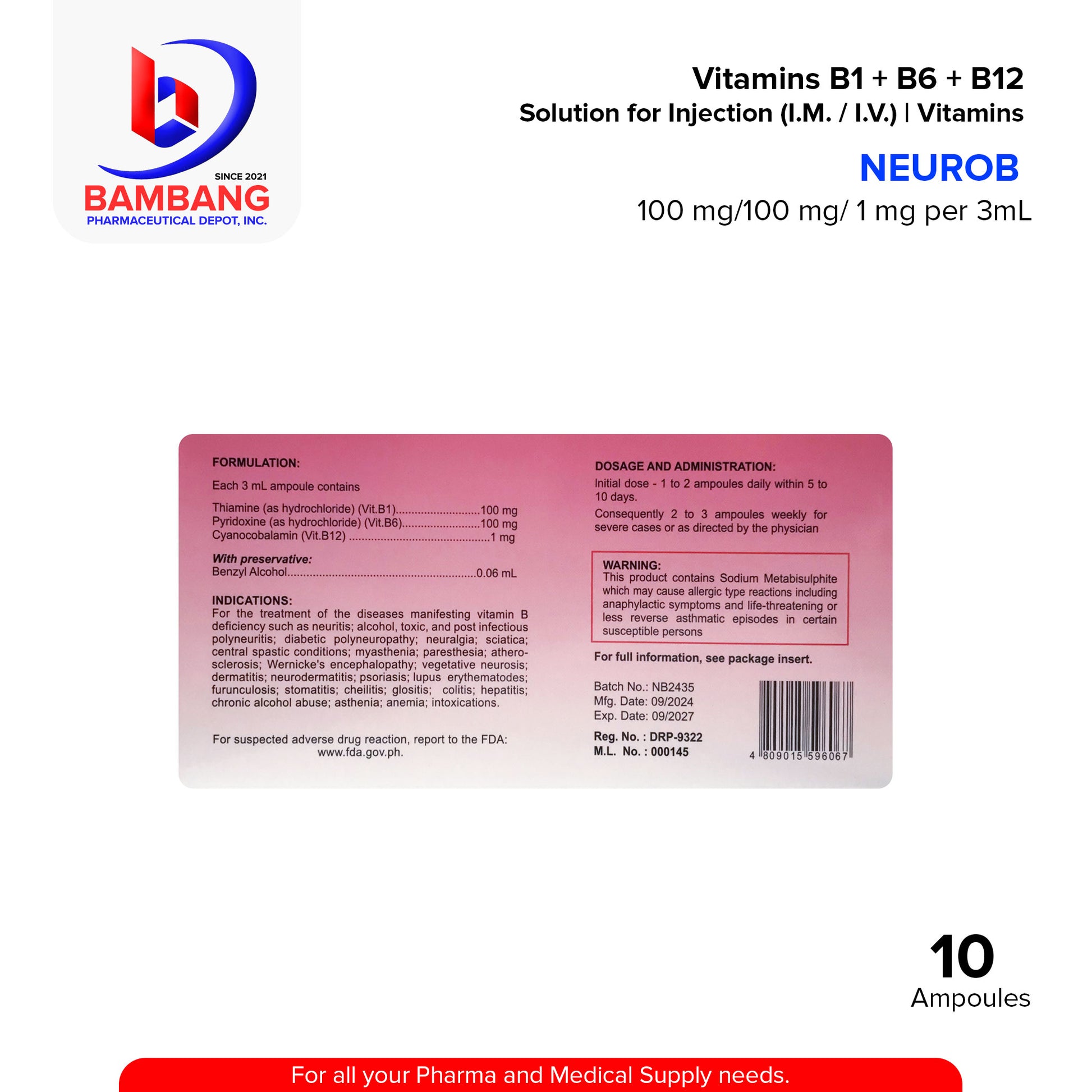 NEUROBE Vitamins B1 + B6 + B12 Solution for Injection (I.M / I.V.) 100 Bambang Pharmaceutical Depot Inc. NEUROBE Vitamins B1 + B6 + B12 Solution for Injection (I.M / I.V.) 100 Bambang Pharmaceutical Depot Inc.
