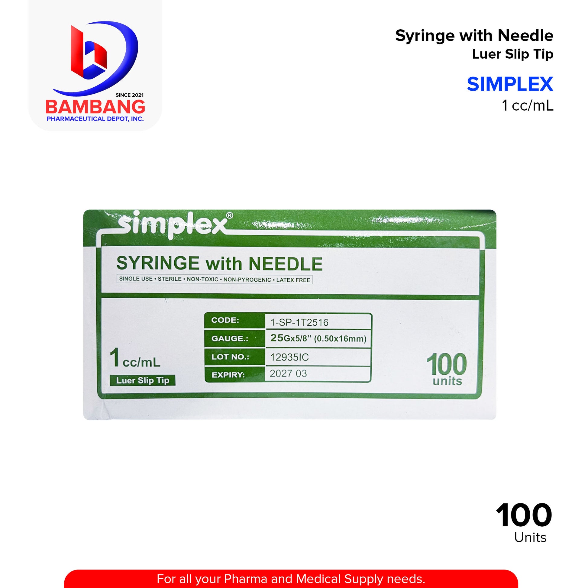 SIMPLEX Syringe with Needle Single Use Sterile Non Toxic Non Pyrogenic Latex Free 1 cc/mL Luer Slip Tip unit 100's