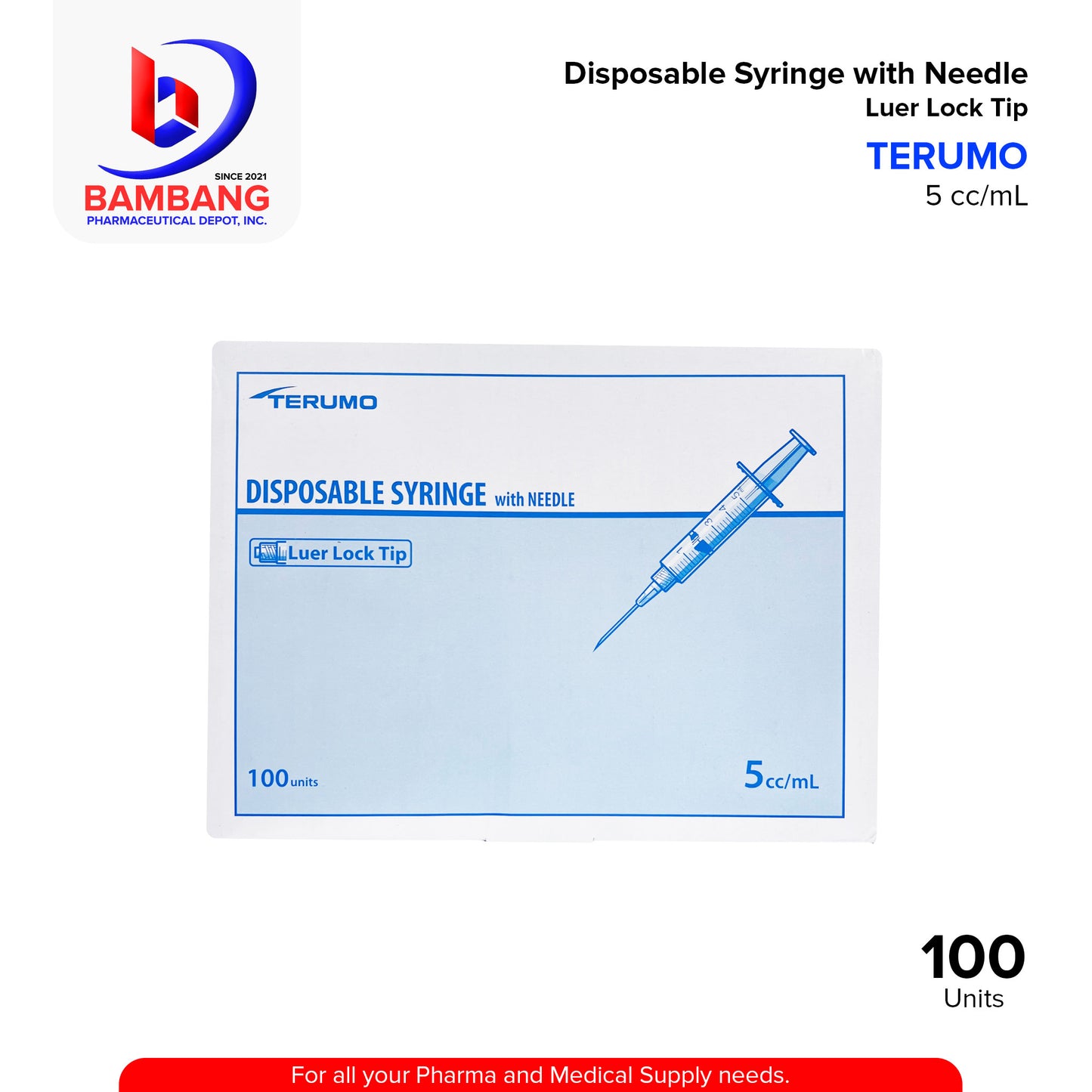 TERUMO Disposable Syringe with Needle Sterile EO Luer Lock Tip  5cc/mL Unit 100's