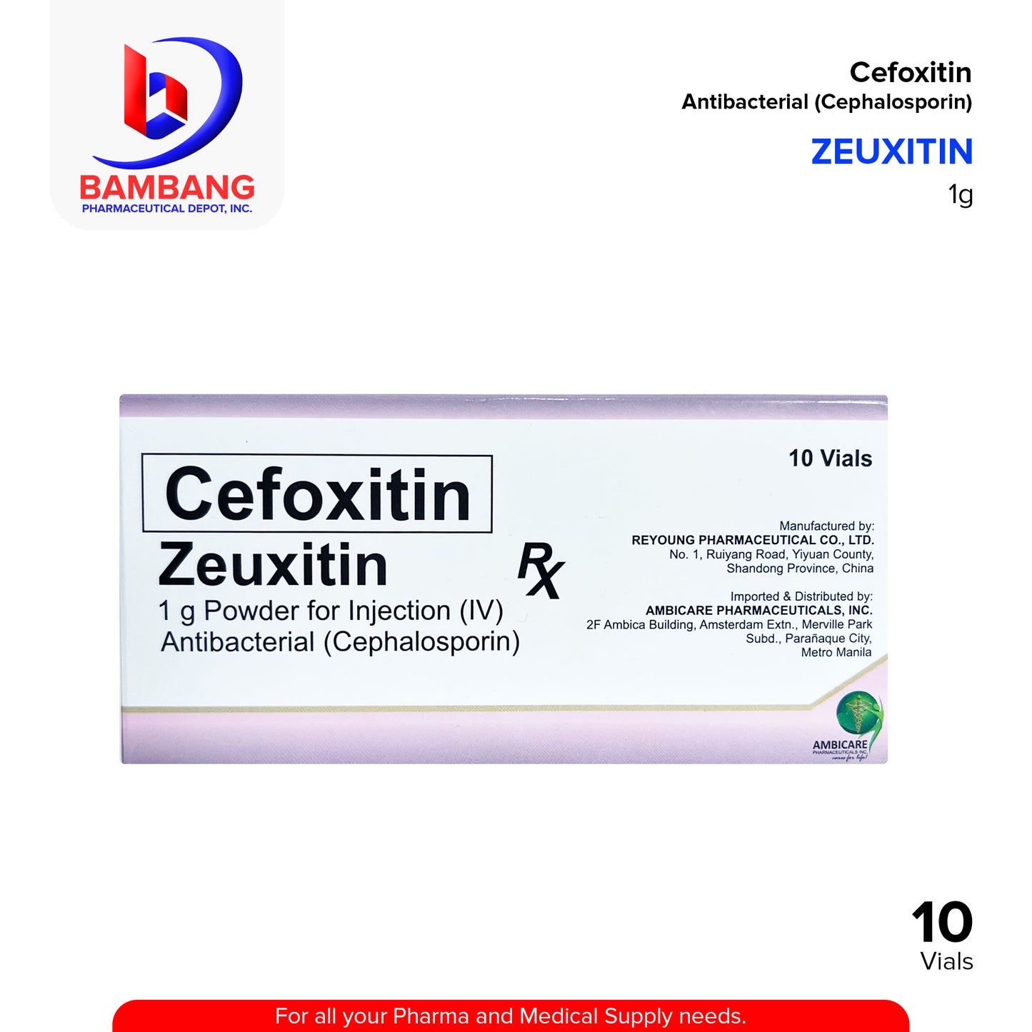 ZEUXITIN Cefoxitin Antibacterial 1g Powder for Injection IV Vials 10's