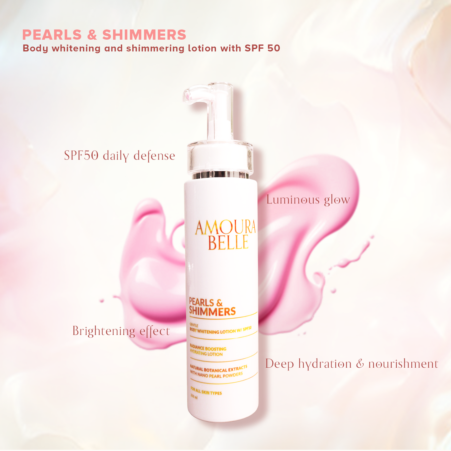 AMOURA BELLE Pearls and Shimmers Whitening Body Lotion SPF50 250mL
