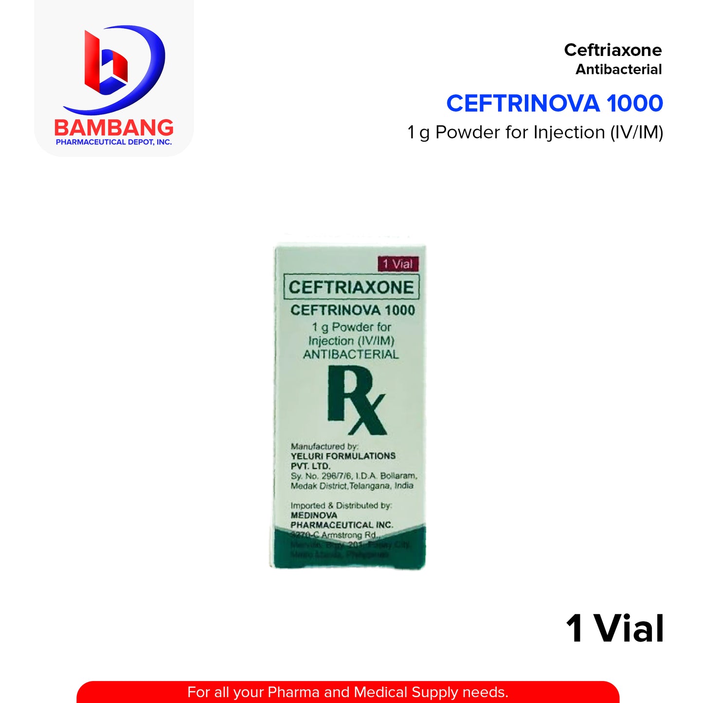 CEFTRINOVA Ceftriaxone 1g Powder for Injection (IV/IM) Vial 1's
