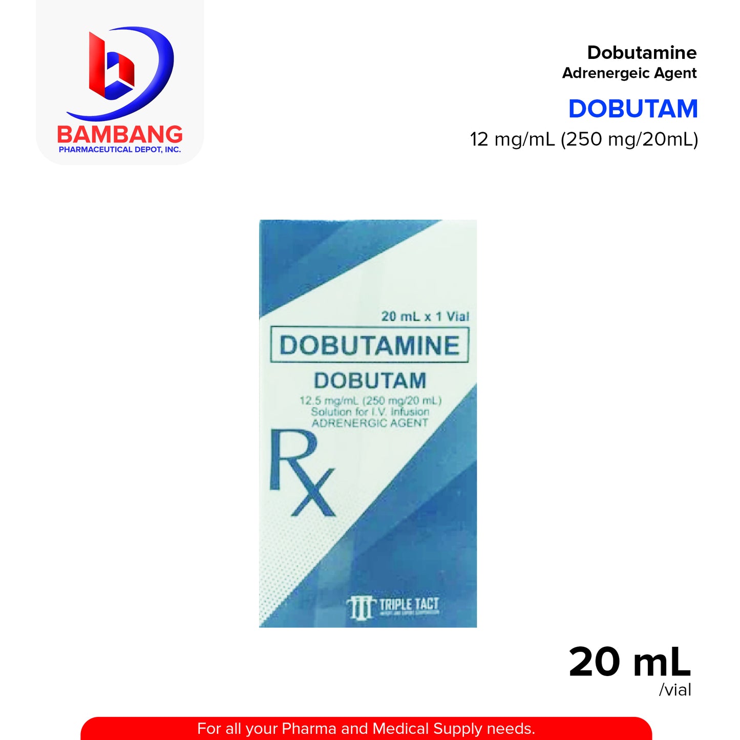 Dobutamine 12.5mg/ml (250mg/20ml) Solution for IV Infusion 20ml Vial 1's