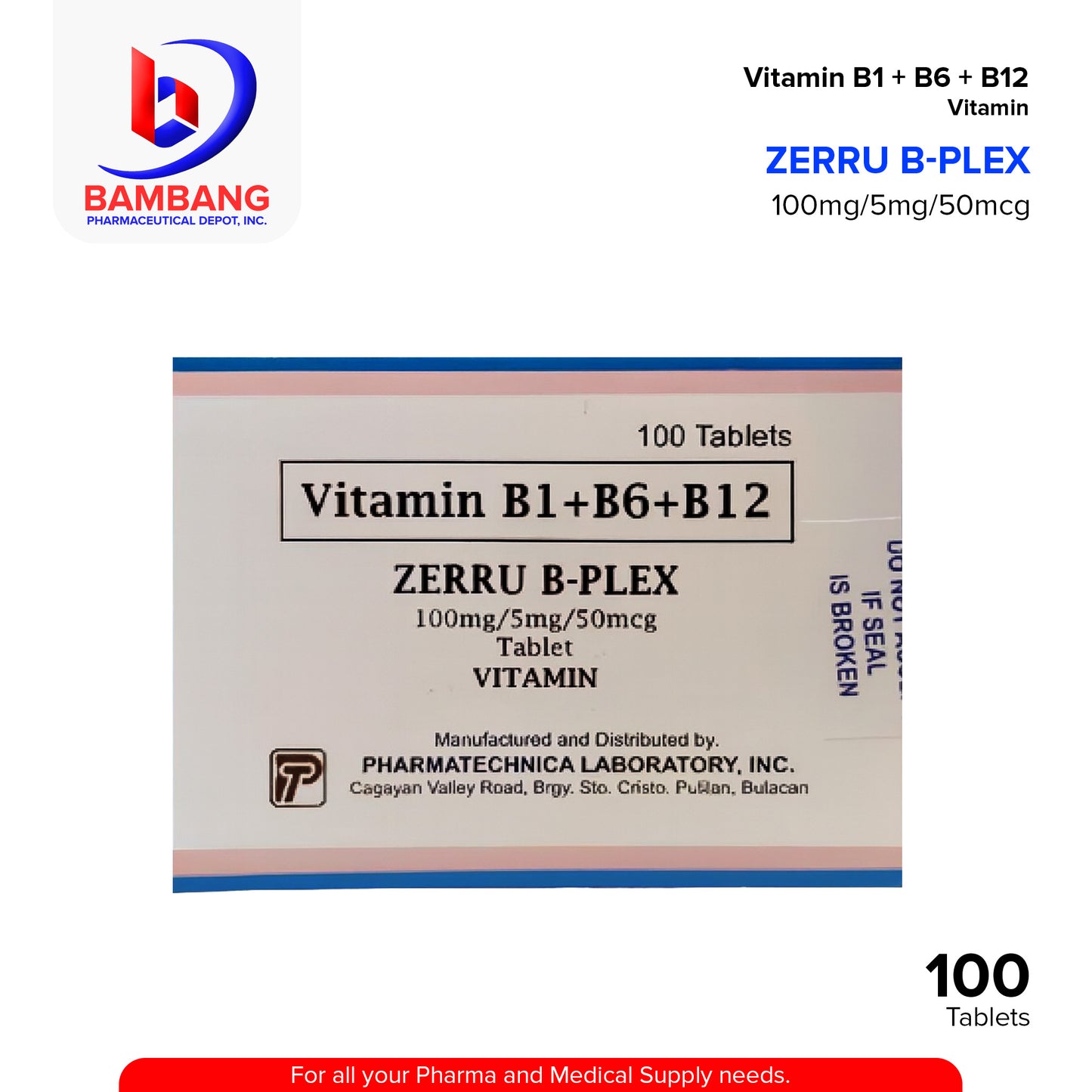 ZERRU B-PLEX Vitamin B1+B6+B12 Tablet 100's